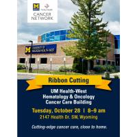 Ribbon Cutting - UM Health-West Hematology & Oncologty Cancer Care Building