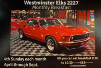 BREAKFAST and CAR SHOW at Westminster Elks! (Member Event)