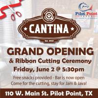 Grand Opening & Ribbon Cutting - Pilot Point Coffee House Cantina