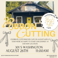 Grand Opening and Ribbon Cutting - Cottonwood Cafe