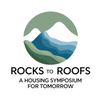 Rocks to Roofs: A Housing Symposium for Tomorrow