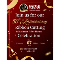 Cattle Baron 50 year anniversary Ribbon Cutting and Five After Five