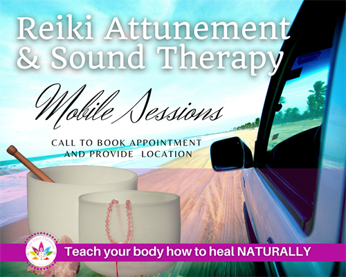 Reiki Attunement and Sound Bath Sessions Mobile
