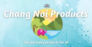 Chang Noi Products: Fun and funky products for all!