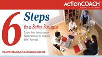 6 Steps to a Better Business  -Complimentary Seminar-