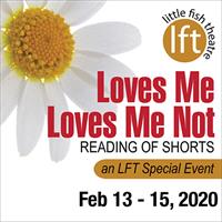 Loves Me/Loves Me Not - short plays centered on love