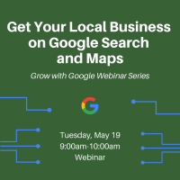 WEBINAR:  Grow with Google - Get Your Local Business Online with Google