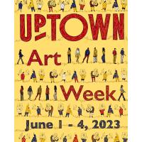 2023 Uptown Art Week