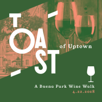 2018 Toast of Uptown: A Buena Park Wine Walk