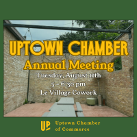 Uptown Chamber Annual Meeting Happy Hour