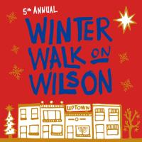 5th Annual Winter Walk on Wilson
