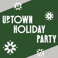 Uptown Holiday Party