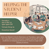 Helping the Student Helper: Peer Support & Coping skills