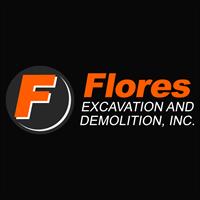 Flores Excavation and Demolition, Inc