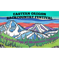Eastern Oregon Backcountry Festival