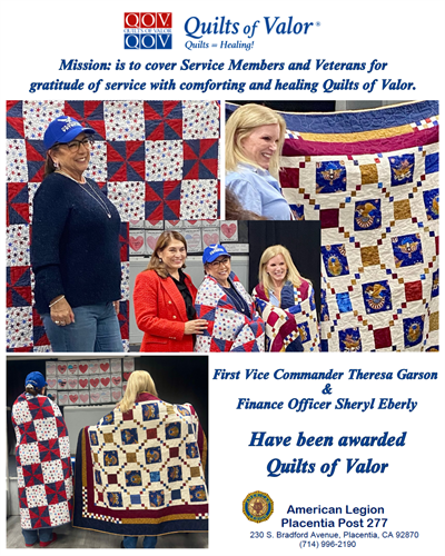 First Vice Commander Theresa Garson Finance Officer Sheryl Eberly Have been awarded Quilts of Valor