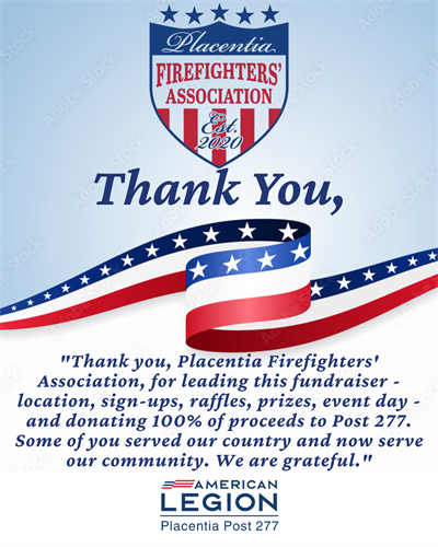 Thank You PLACENTIA FIREFIGHTERS ASSOCIATION 