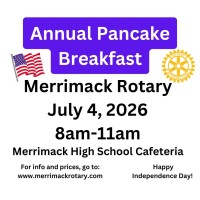 Merrimack Rotary Hosts Annual Pancake Breakfast on the 4th of July!