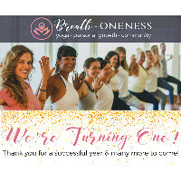 Breath+Oneness 1-Year Anniversary Celebration