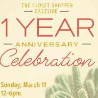 The Closet Shopper Eastside 1-Year Anniversary Celebration