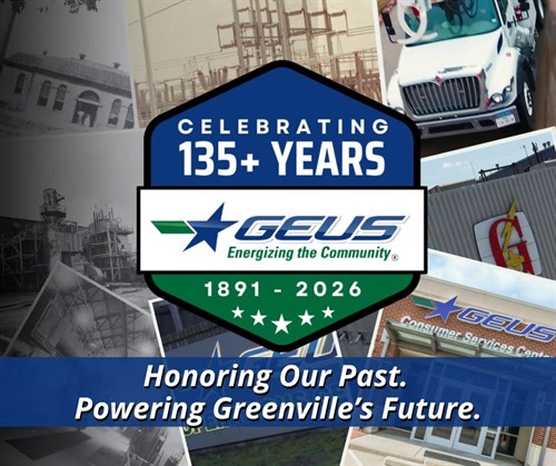 GEUS Celebrating 135+ Years Honoring Our Past. Powering Greenville's Future.