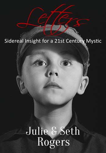 Letters: Sidereal Insight for a 21st Century Mystic (Teen Guidance)