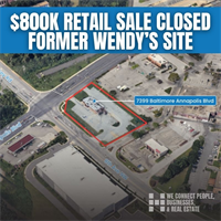 Hyatt Commercial Represents Seller in Sale of Former Wendy’s Property in Glen Burnie, Maryland