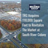 The Reliable Group Acquires 118,000 Square Feet to Revitalize The Market at South River Colony