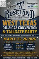 Roseland's 12th Annual West Tx Oil and Gas Convention & Tailgate Party