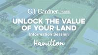 Member Event: G.J. Gardner Homes Hamilton "Unlock the Value of your Land" information evening