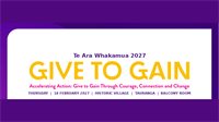 Member Event: Te Ara Whakamua 2027 | Give to Gain