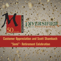 Meck-Tech and Diversified Customer Appreciation and Scott Shambach "Semi"- Retirement