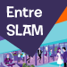 Entre-SLAM: Raw, Real and Unplugged - Round #2