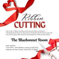 Ribbon Cutting - The Bluebonnet Room