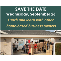 Home-Based Business Owners Lunch & Learn Workshop