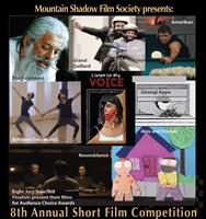 8th Annual Short Film Competition hosted by Mountain Shadow Film Society