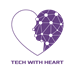 Tech With Heart - Community, Knowledge, Empowerment (Online Video Conference)