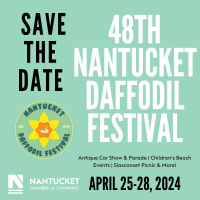 48th Nantucket Daffodil Festival: Save the Date & Sponsorship Opportunities