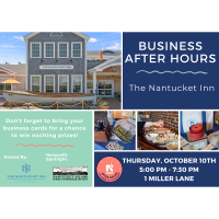 Business After Hours with The Nantucket Inn