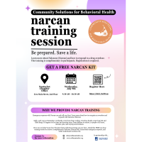 Naloxone (Narcan) Training: How to Respond to a Drug Overdose Presented by Community Solutions for Behavioral Health