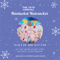 10th Annual Nantucket Nutcracker