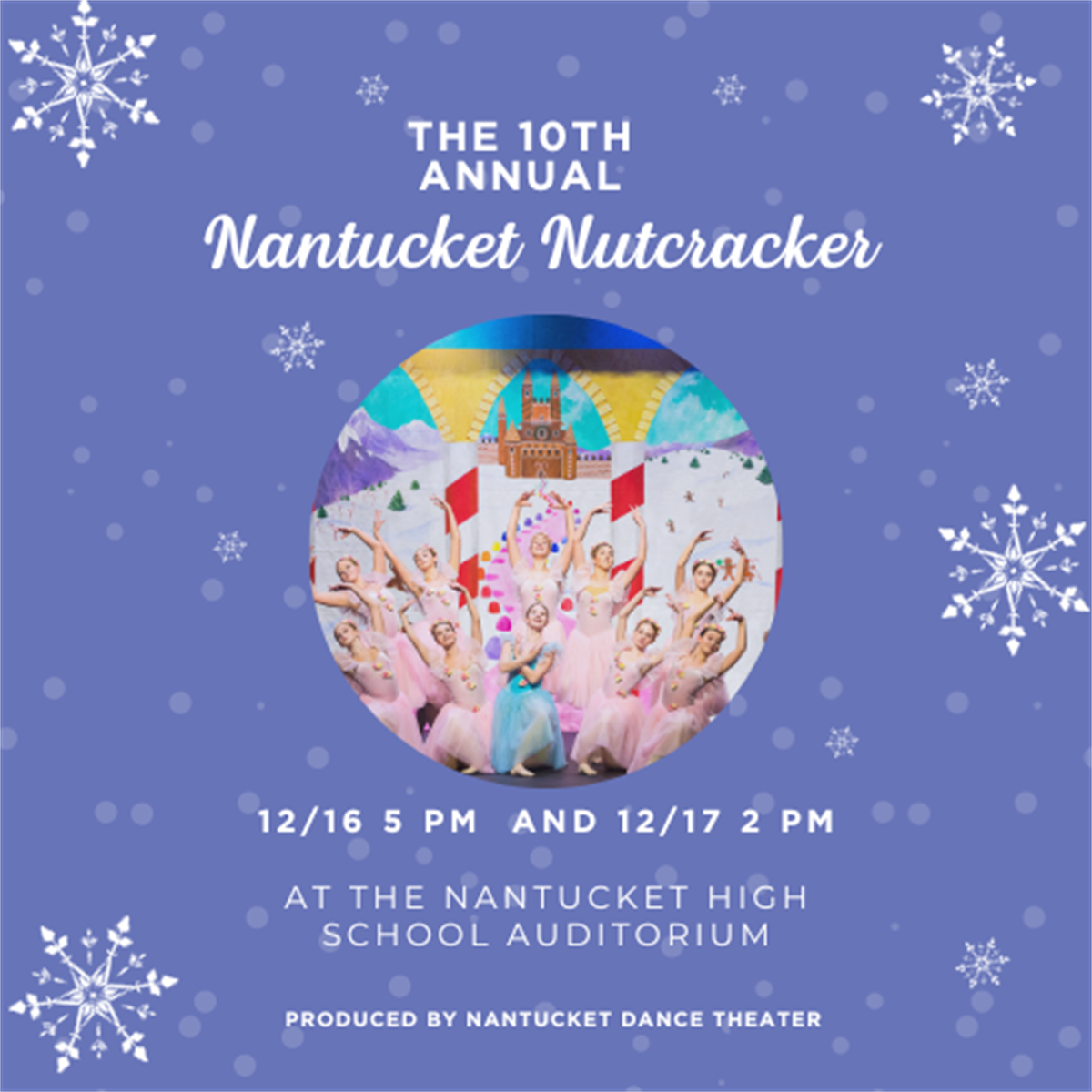 10th Annual Nantucket Nutcracker Dec 16, 2023 to Dec 17, 2023
