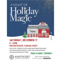 The Nantucket Historical Association to Host A Night of Holiday Magic Offering a Festive Community Event for Island Families