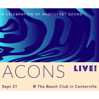 The Alliance celebrates Nantucket Sound with in-person ACONS LIVE! event