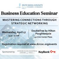 Business Education Seminar: Mastering Connections Through Strategic Networking