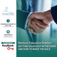 Business Education Seminar - Getting Your Foot In The Door & How To Make The Sale