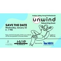 Hudson Valley Young Professionals - Unwind Networking Event/Meet & Greet