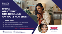 Build a Website That Does the Selling For You (2-Part Series)