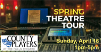 News Release: County Players “Pulls Back the Curtain” to offer Open-House Self-Guided Theatre Tours Sunday, April 16 - 1pm-5pm