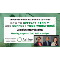 How to Operate Safely and Support Your Workforce: Employer Guidance during COVID-19